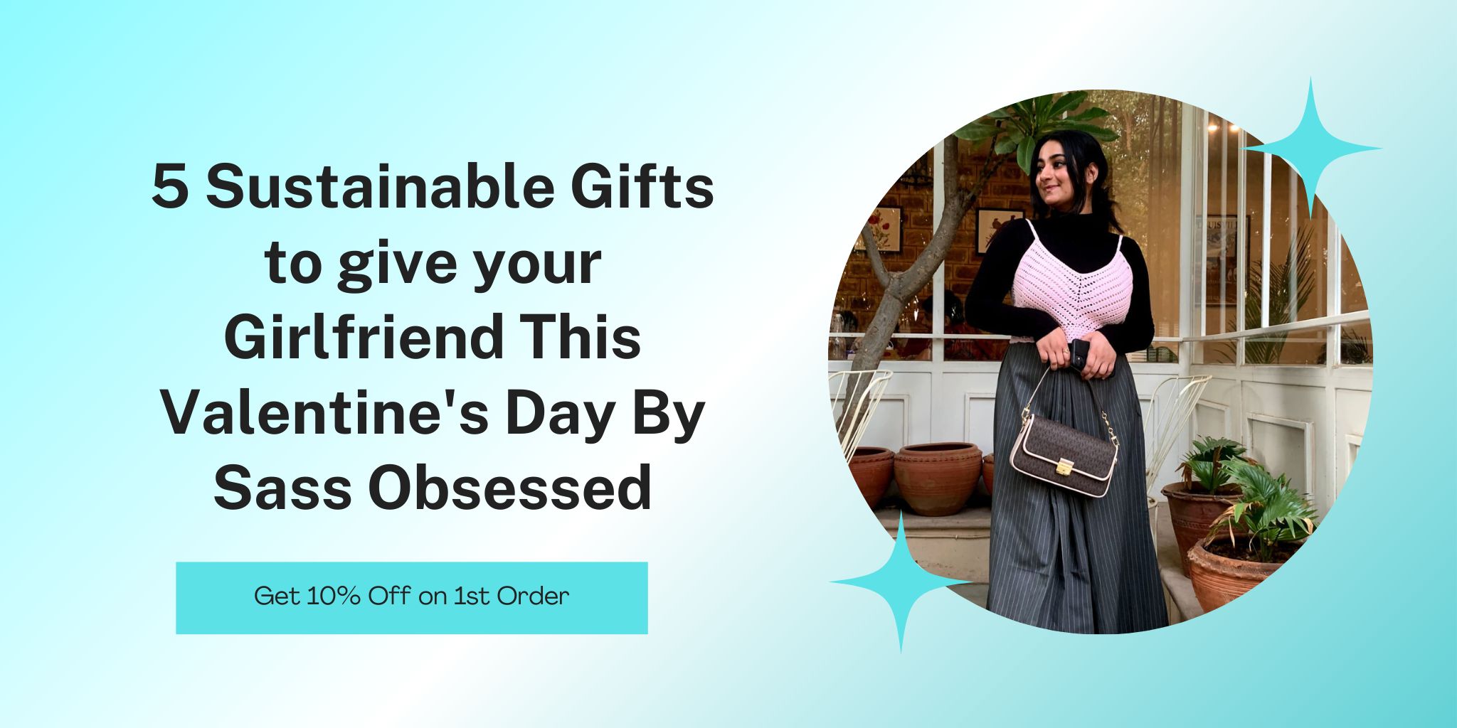5 Sustainable Gifts to give your Girlfriend This Valentine's Day By Sass Obsessed